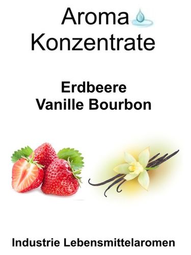 10 gr. Aroma Erdbeere Vanille Bourbon