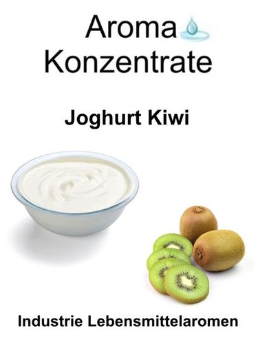 10 gr. Aroma Typ Joghurt Kiwi